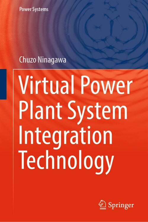 Virtual Power Plant System Integration Technology (Hardcover)