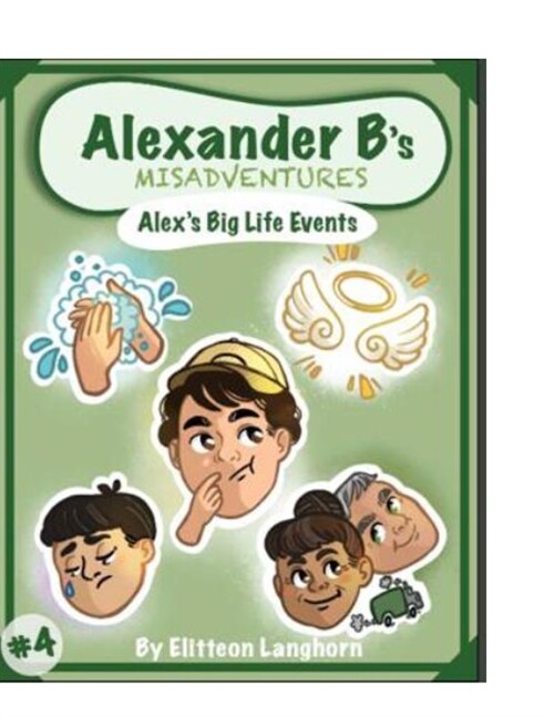 Alexander Bs Misadventures BOOK 4 (Paperback)