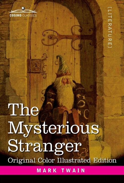The Mysterious Stranger: A Romance (Hardcover, Original Color)