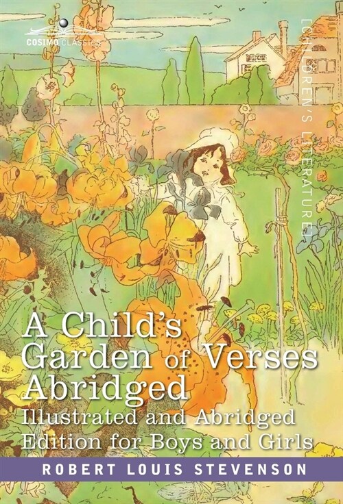 A Childs Garden of Verses: Abridged Edition for Boys and Girls (Hardcover)