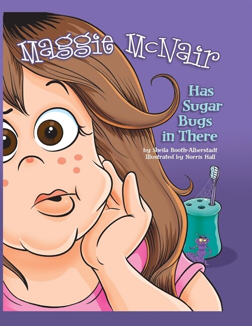 Maggie McNair Has Sugar Bugs in There (Paperback)