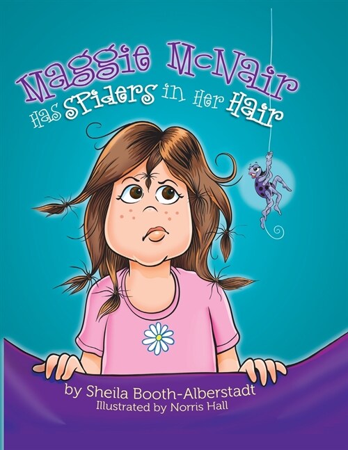 Maggie McNair Has Spiders in Her Hair (Paperback)