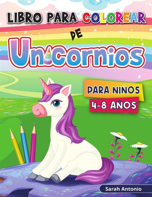 Libro para colorear de unicornios: Lindos dise?s de unicornios m?icos para colorear, libro de actividades para colorear de unicornios para ni?s (Paperback)