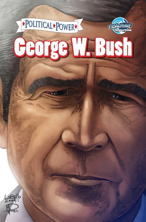 Political Power: George W. Bush (Hardcover)