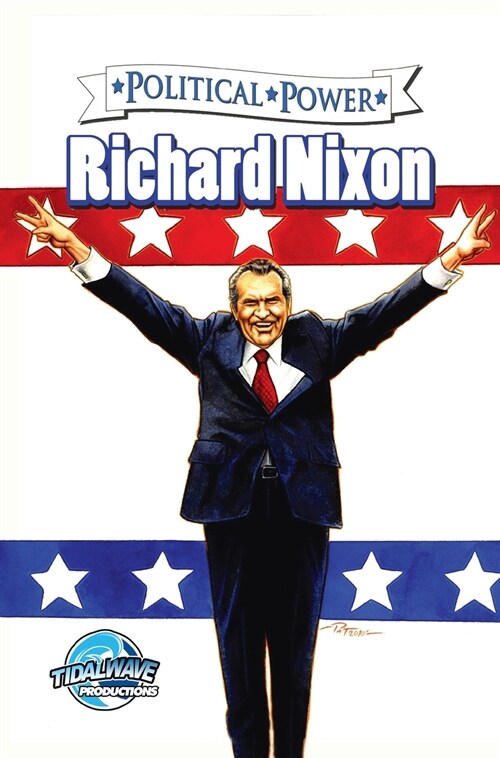 Political Power: Richard Nixon (Hardcover)