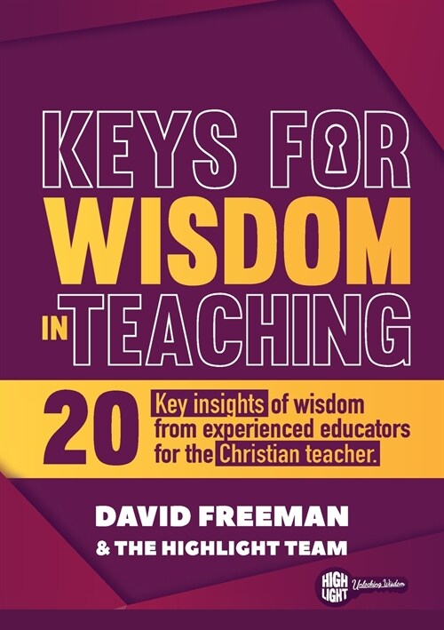 Keys for Wisdom in Teaching (Paperback)