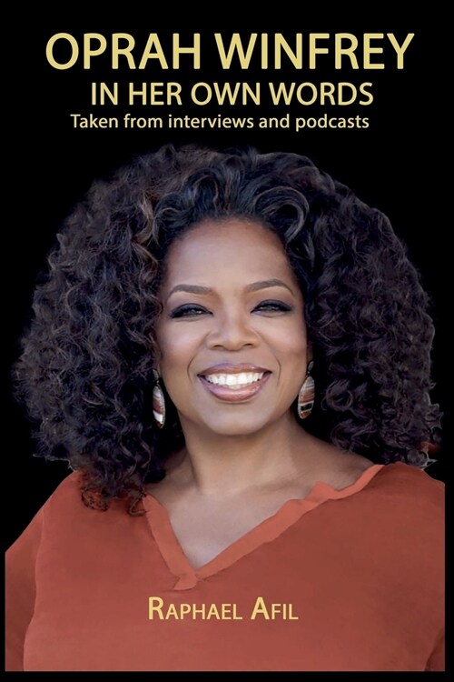 Oprah Winfrey - In Her Own Words (Paperback)