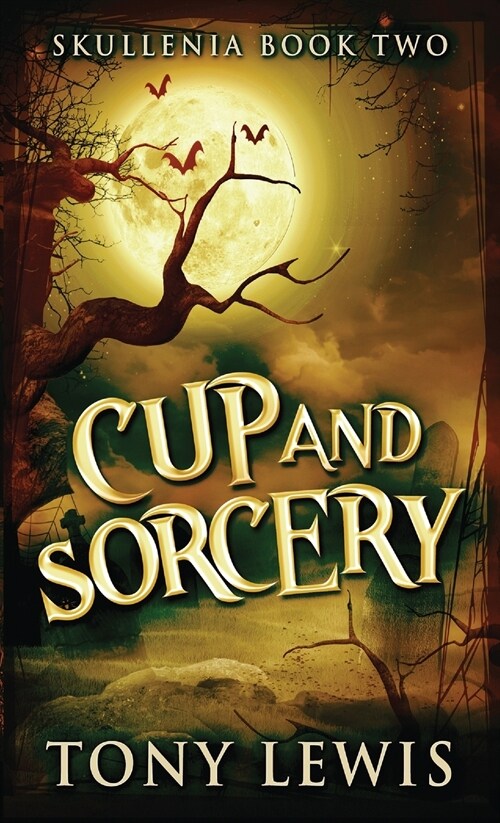 Cup and Sorcery (Hardcover)