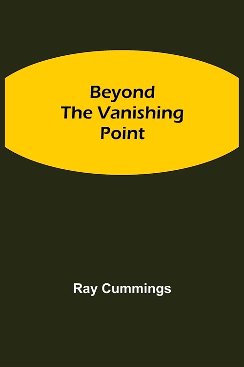 Beyond the Vanishing Point (Paperback)