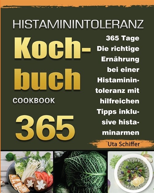 Histaminintoleranz Kochbuch 2021 (Paperback)