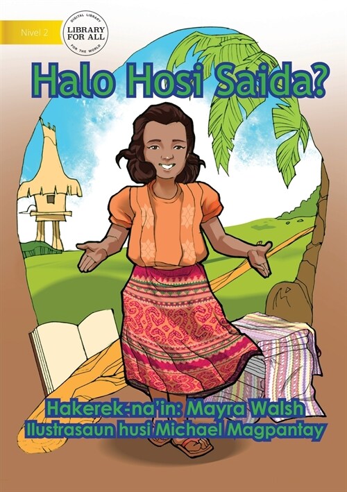 What is it Made From? - Halo Hosi Saida? (Paperback)