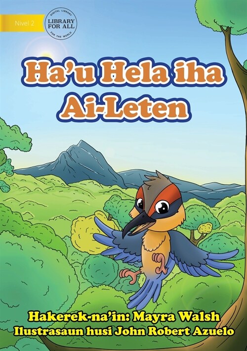 I Live in a Tree - Hau Hela iha Ai-Leten (Paperback)