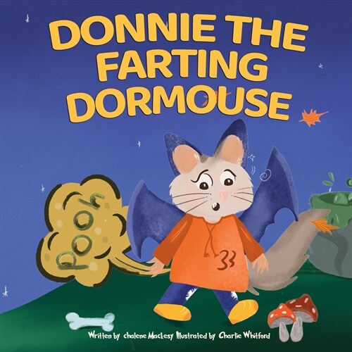 Donnie The Farting Dormouse: Halloween Farting Story For Kids (Paperback)