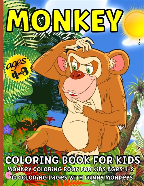 Monkey Coloring Book: Monkey Coloring Book for Kids Ages 4-8 (Paperback)