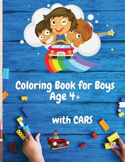 Coloring Book for Boys with Cars Age 4+: 50 Colouring Images with Cars Coloring Book for Boys Ages 4-8 Amazing Car Series for Boys (Paperback)