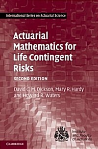 Actuarial Mathematics for Life Contingent Risks (Hardcover, 2 Revised edition)