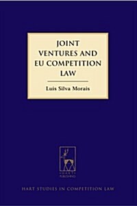 Joint Ventures and EU Competition Law (Hardcover)