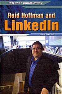 Reid Hoffman and LinkedIn (Library Binding)