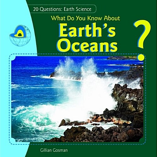What Do You Know About Earths Oceans? (Paperback)