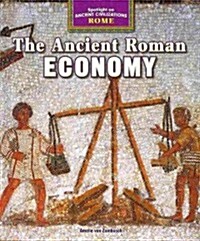 The Ancient Roman Economy (Library Binding)