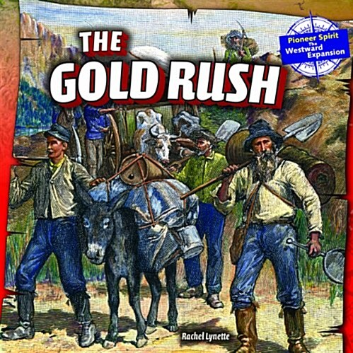 The Gold Rush (Paperback)