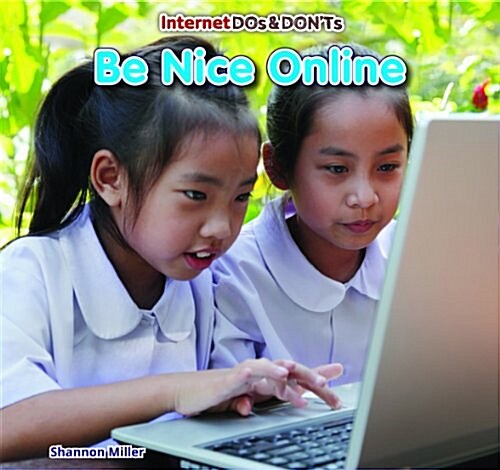 Be Nice Online (Paperback)