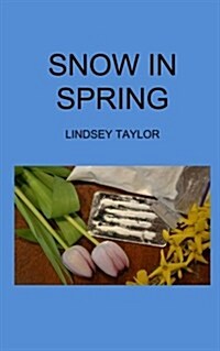 Snow in Spring (Paperback)