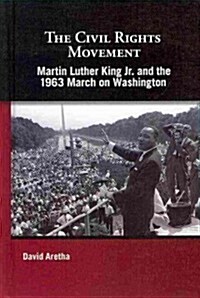 Martin Luther King Jr. and the 1963 March on Washington (Hardcover)