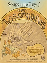 Songs in the Key of Los Angeles (Hardcover)