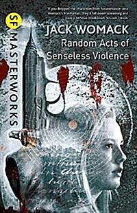 Random Acts of Senseless Violence (Paperback)