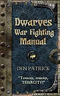 Dwarves War-Fighting Manual (Hardcover)