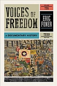 Voices of Freedom, Volume 2: A Documentary History (Paperback, 3)