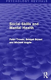 Social Skills and Mental Health (Psychology Revivals) (Hardcover)