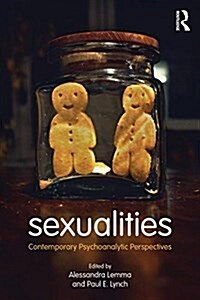 Sexualities : Contemporary Psychoanalytic Perspectives (Paperback)