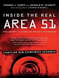 Inside the Real Area 51: The Secret History of Wright-Patterson (Audio CD)
