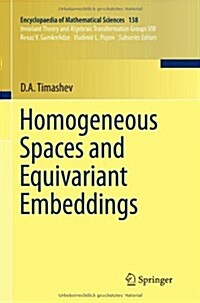Homogeneous Spaces and Equivariant Embeddings (Paperback)