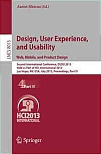 Design, User Experience, and Usability: Web, Mobile, and Product Design: Second International Conference, Duxu 2013, Held as Part of Hci International (Paperback, 2013)