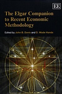 The Elgar Companion to Recent Economic Methodology (Paperback)