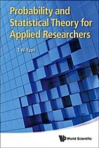 Probability and Statistical Theory for Applied Researchers (Hardcover)