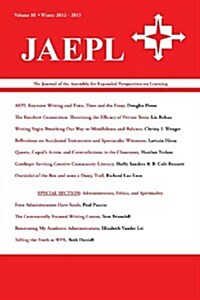 Jaepl: The Journal of the Assembly for Expanded Perspectives on Learning Vol 18 (Paperback)