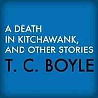 A Death in Kitchawank, and Other Stories (MP3 CD)