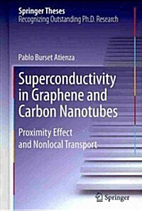 Superconductivity in Graphene and Carbon Nanotubes: Proximity Effect and Nonlocal Transport (Hardcover, 2014)