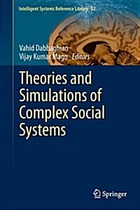 Theories and Simulations of Complex Social Systems (Hardcover)