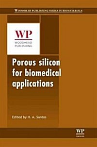Porous Silicon for Biomedical Applications (Hardcover)