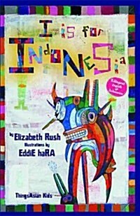 I Is for Indonesia (Hardcover, Bilingual)