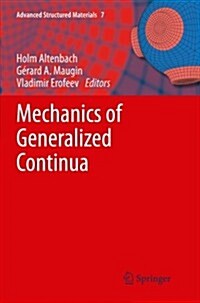 Mechanics of Generalized Continua (Paperback, 2011)