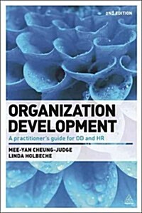 Organization Development : A Practitioners Guide for OD and HR (Paperback, 2 Revised edition)