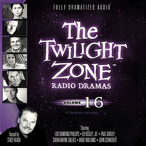 The Twilight Zone Radio Dramas, Vol. 16 Lib/E (Audio CD, 16, Adapted)