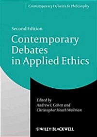 Contemporary Debates in Applied Ethics (Paperback, 2)