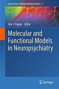 Molecular and Functional Models in Neuropsychiatry (Paperback, 2011)